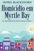 Homicídio em Myrtle Bay Homicídio em Myrtle Bay