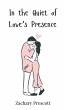 In the Quiet of Love's Presence - Bild 1