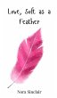 Love, Soft as a Feather - Bild 1