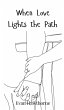 When Love Lights the Path - Bild 1