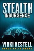 Stealth Insurgence Stealth Insurgence