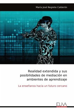 Cover Realidad extendida y susposibilidades de mediación enambientes de aprendizaje