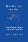 From Two Souls One Heart From Two Souls One Heart