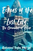 Echoes of the Lost City Echoes of the Lost City
