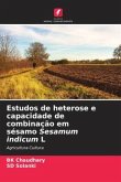 Estudos de heterose e capacidade de combinação em sésamo Sesamum indicum L Estudos de heterose e capacidade de combinação em sésamo Sesamum indicum L