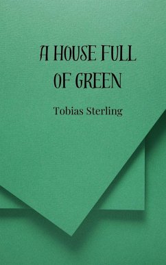 Cover A House Full of Green