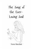The Song of the Ever-Loving Soul The Song of the Ever-Loving Soul