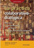 La práctica colaborativo-dialógica La práctica colaborativo-dialógica