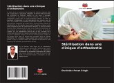 Stérilisation dans une clinique d'orthodontie