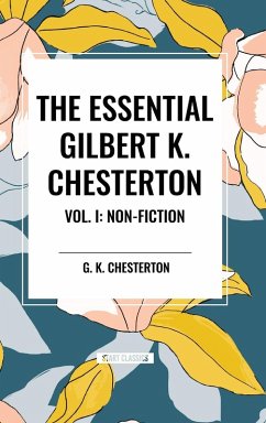 Cover The Essential Gilbert K. Chesterton Vol. I