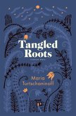 Tangled Roots (eBook, ePUB) Tangled Roots (eBook, ePUB)