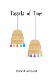 Tassels of Time Tassels of Time