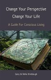 Change Your Perspective Change Your Life Change Your Perspective Change Your Life