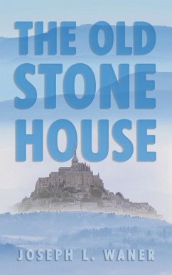 The Old Stone House - Waner, Joseph L.