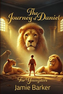Cover The Journey of Daniel - For Youngsters