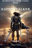 Nachtstalker:Een Episch Litrpg Fantasie Avontuur Roman(Deel 6) (eBook, ePUB) Nachtstalker:Een Episch Litrpg Fantasie Avontuur Roman(Deel 6) (eBook, ePUB)