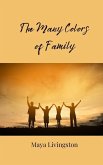 The Many Colors of Family The Many Colors of Family