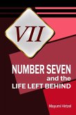 Number Seven and the Life Left Behind Number Seven and the Life Left Behind