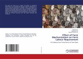 Effect of Farm Mechanization on Farm Labour Requirement Effect of Farm Mechanization on Farm Labour Requirement