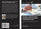 Riesgos empresariales y financieros en el sector empresarial indio Riesgos empresariales y financieros en el sector empresarial indio