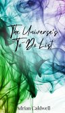 The Universe's To-Do List The Universe's To-Do List
