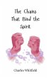 The Chains That Bind the Spirit - Bild 1