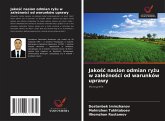 Jako¿¿ nasion odmian ry¿u w zale¿no¿ci od warunków uprawy Jako¿¿ nasion odmian ry¿u w zale¿no¿ci od warunków uprawy