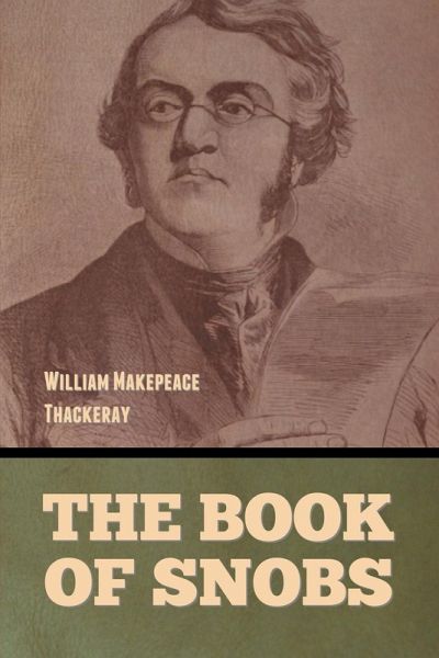 The Book of Snobs The Book of Snobs