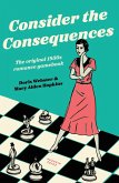 Consider the Consequences (eBook, ePUB) Consider the Consequences (eBook, ePUB)