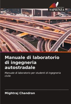 Manuale di laboratorio di ingegneria autostradale - Chandran, Mightraj