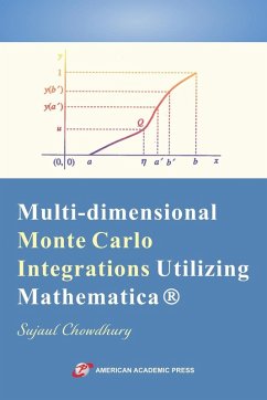 Multi-dimensional Monte Carlo Integrations Utilizing Mathematica - Chowdhury, Sujaul