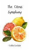 The Citrus Symphony The Citrus Symphony