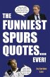 The Funniest Spurs Quotes... Ever! - Bild 1