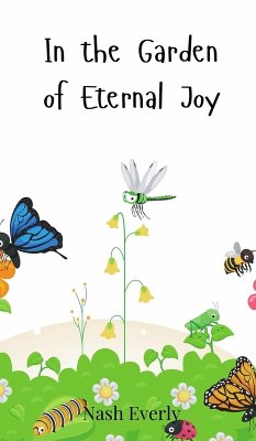 In the Garden of Eternal Joy - Everly, Nash