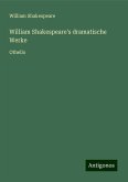 William Shakespeare's dramatische Werke