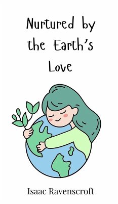 Cover Nurtured by the Earth's Love
