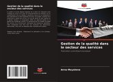 Gestion de la qualité dans le secteur des services Gestion de la qualité dans le secteur des services