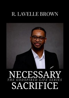 Necessary Sacrifice - Brown, R. Lavelle