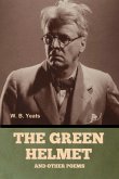 The Green Helmet and Other Poems The Green Helmet and Other Poems