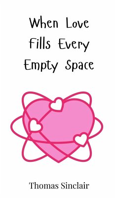 When Love Fills Every Empty Space - Sinclair