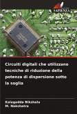 Circuiti digitali che utilizzano tecniche di riduzione della potenza di dispersione sotto la soglia