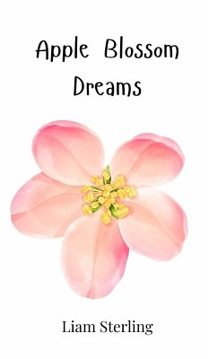 Apple Blossom Dreams - Sterling, Liam