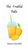 The Fruitful Path The Fruitful Path