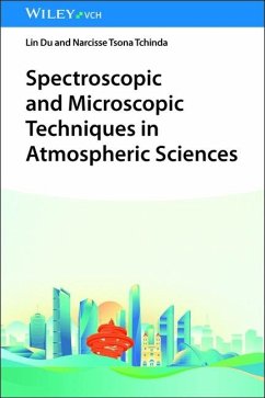 Spectroscopic and Microscopic Techniques in Atmospheric Sciences - Du, Lin;Tsona Tchinda, Narcisse