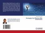 Strategies for Effective Risk Governance Strategies for Effective Risk Governance