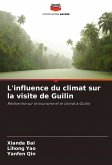 L'influence du climat sur la visite de Guilin