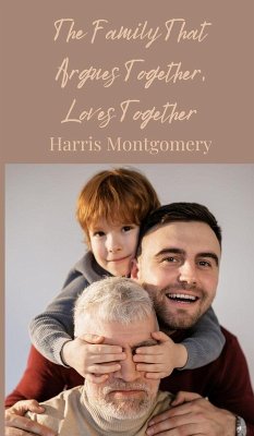 Cover The Family That Argues Together, Loves Together