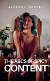 The ABCs of Spicy Content The ABCs of Spicy Content