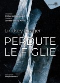 Perdute le figlie (eBook, ePUB) Perdute le figlie (eBook, ePUB)