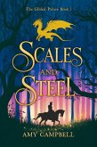 Scales and Steel (The Gilded Prince, #1) (eBook, ePUB) Scales and Steel (The Gilded Prince, #1) (eBook, ePUB)